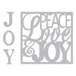 17 - 659588 Set 4 cuttere Thinlits - Card Front, Peace, Love & Joy - Sizzix