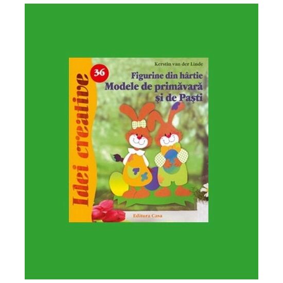 Figurine din hartie. Modele de primevara si de Pasti - Idei creative 36