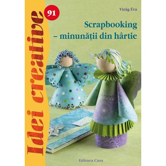 Scrapbooking - minunatii din hartie - Idei creative 91
