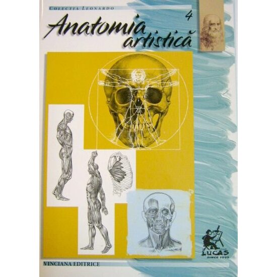 Nr. 4 - Anatomia artistica - Colectia Leonardo - in limba romana