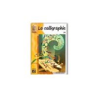 Nr. 39 - La Calligraphie - Colectia Leonardo - in limba franceza