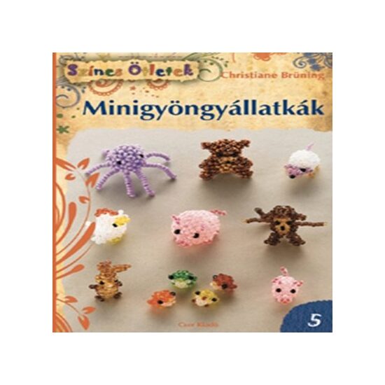 Carte - Mini animale din margele nr 5 - limba maghiara - 32 pagini