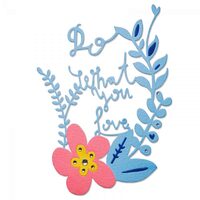 1 - 660481 Cutter Thinlits - Do What You Love - Sizzix