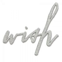 A - 660984 Cutter Bigz - Handwritten Wish - Sizzix