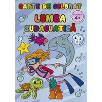 Carte de colorat - Lumea subacvatica - LIBR.